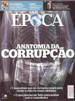 Época Nº 715 30 Janeiro 2012  Anatomia da Corrupção