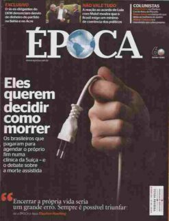 Época Nº 736 25 Junho 2012 Eles Querem Decidir Como Morrer