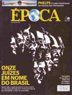 Época Nº 742 6 Agosto 2012 Onze Juízes Em Nome do Brasil
