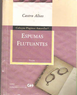 Espumas Flutuantes - Castro Alves 14 Col. Páginas Amarelas Bolso