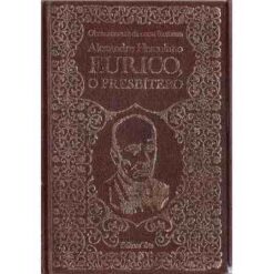 Eurico, o Presbítero - Alexandre Herculano Obras Imortais Volume 8