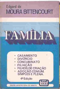 Família - Edgard de Moura Bittencourt 4ª Edição