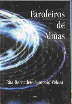 Faroleiros de Almas - Rita Bernadete Sampaio Velosa
