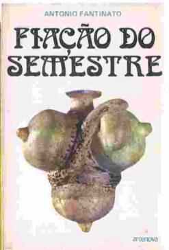 Fiação do Semestre - Antonio Fantinato
