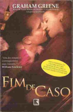 Fim de Caso - Graham Greene