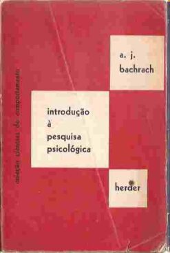 Introdução À Pesquisa Psicológica - A. J. Bachrach