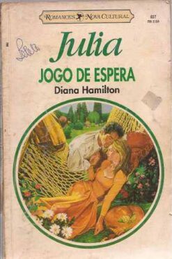 Jogo de Espera - Diana Hamilton Julia 837