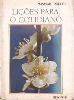 Lições para o Cotidiano - Masaharu Taniguchi