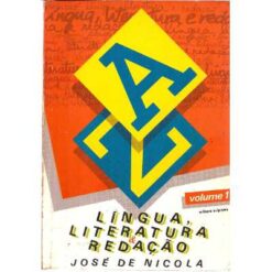 Língua, Literatura & Redação José de Nicola Volume 1