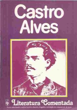 Literatura Comentada - Castro Alves