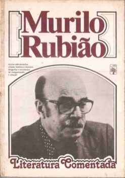 Literatura Comentada - Murilo Rubião