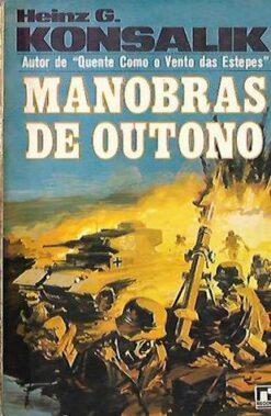 Manobras de Outono - Heinz G. Konsalik