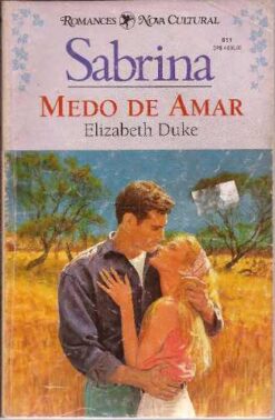 Medo de Amar - Elizabeth Duke Sabrina 811