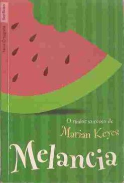 Melancia - Marian Keyes Bestbolso
