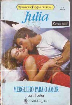 Mergulho para o Amor - Lori Foster Julia 1110