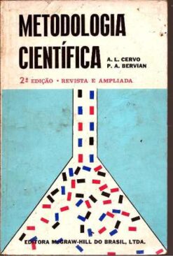 Metodologia Científica A. L. Cervo e P. A. Bervian 2ª Edição
