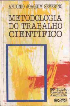 Metodologia do Trabalho Científico - Antonio Joaquim Severino