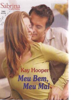 Meu Bem Meu Mal - Kay Hooper Sabrina Preciosos 1560