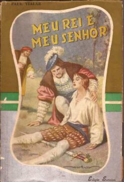 Meu Rei e Meu Senhor - Paul Vialar