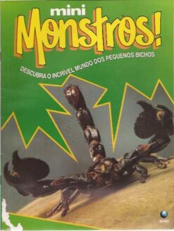 Mini Monstros - Descubra o Incrível Mundo dos Pequenos Bichos L