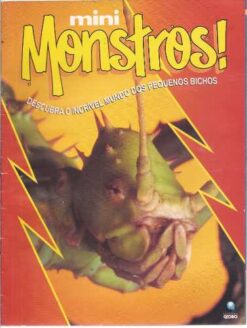 Mini Monstros - Descubra o Incrível Mundo dos Pequenos Bichos P