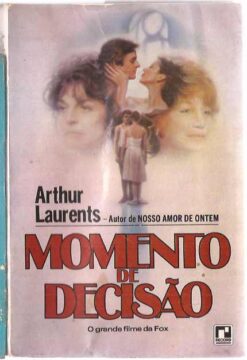 Momento de Decisão - Arthur Laurents
