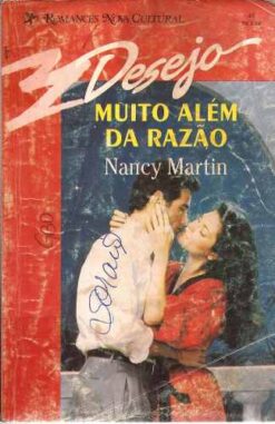 Muito Além da Razão - Nancy Martin Desejo 41