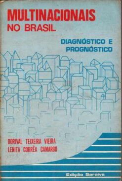 Multinacionais no Brasil Diagnóstico e Prognóstico - Dorival