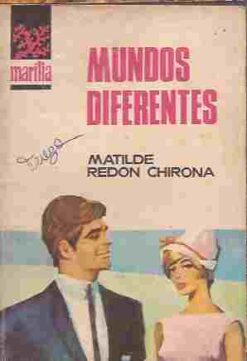 Mundos Diferentes - Matilde Redon Chirona