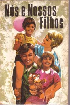 Nós e Nossos Filhos - Raymond Beach 1975