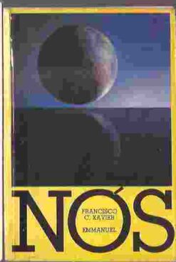 Nós  - Francisco C. Xavier