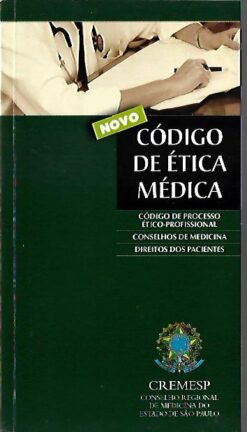 Novo Código de Ética Médica - Cremesp