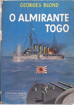 O Almirante Togo - Georges Blond