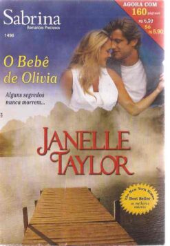 O Bebê de Olivia - Janelle Taylor Sabrina Preciosos 1496