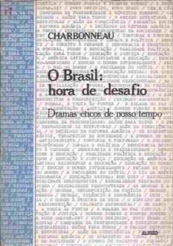 O Brasil : Hora de Desafio - Charbonneau