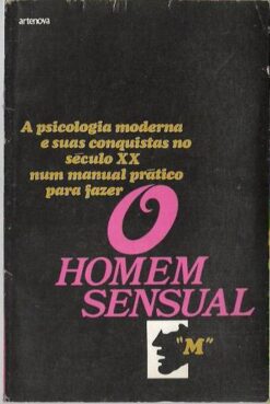 O Homem Sensual - Sensous Man
