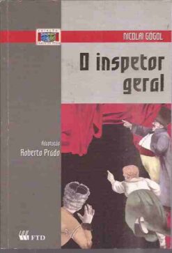 O Inspetor Geral - Nicolai Gogol Adap. Roberto Prado