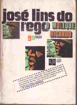 O Moleque Ricardo - José Lins do Rego 9ª Edição