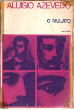 O Mulato - Aluísio Azevedo 1974