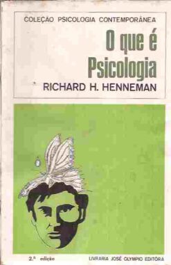 O Que É Psicologia - Richard H. Henneman 2ª Edição