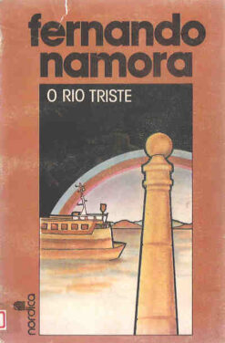 O Rio Triste - Fernando Namora
