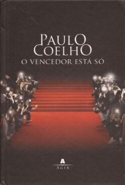 O Vencedor Está Só - Paulo Coelho Agir