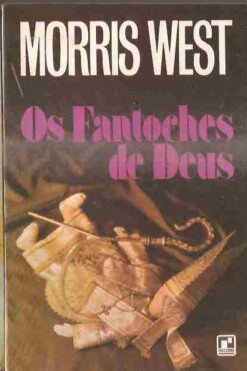 Os Fantoches de Deus - Morris West 5ª Edição