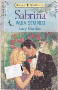 Para Sempre ! - Lucy Gordon Sabrina 969