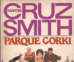 Parque  Gorki - Martin Cruz Smith Supersellers