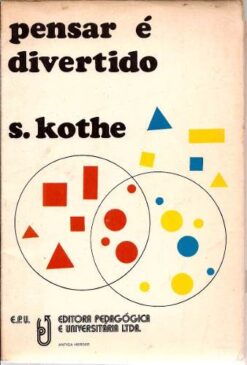 Pensar É Divertido - S. Kothe 1973
