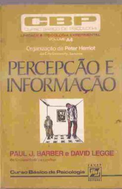 Percepção e Informação - Paul J. Barber e David Legge