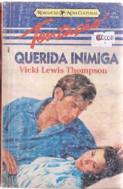 Querida Inimiga - Vicki Lewis Thompson Tentação 70