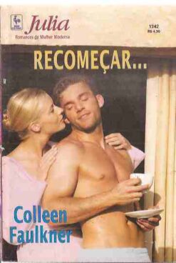 Recomeçar - Colleen Faulkner  Julia 1342