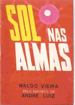 Sol Nas Almas - Waldo Vieira 5ª Edição